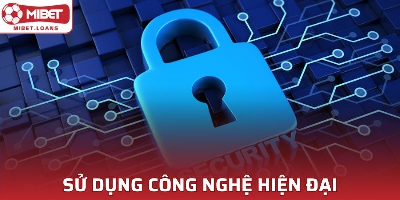 Áp dụng công nghệ hiện đại và nâng cấp thường