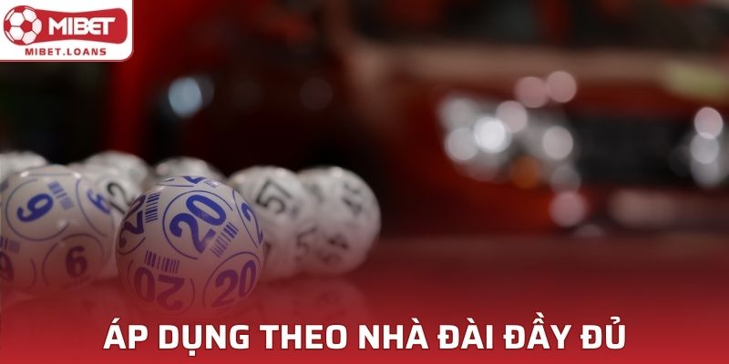 Áp dụng theo nhà đài đầy đủ