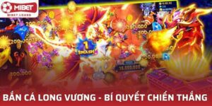 Bắn Cá Long Vương