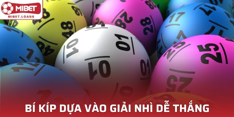 Bí kíp dựa vào giải nhì dễ thắng