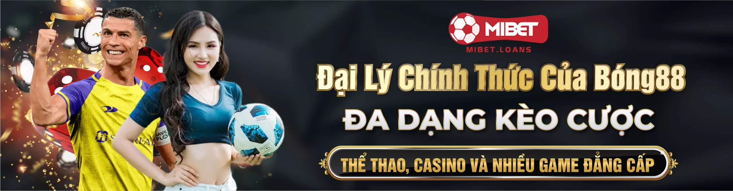 Đại Lý Chính Thức Của Bong88 Đa Đạng Kèo Cược Tại MIBET