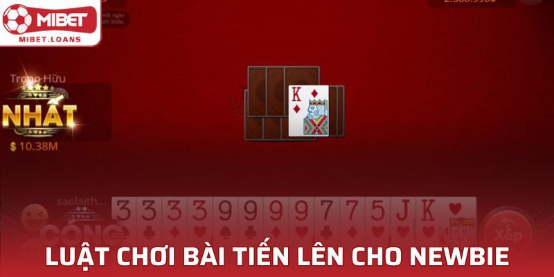 Quy tắc chơi Tiến Lên cơ bản mà hội viên phải biết