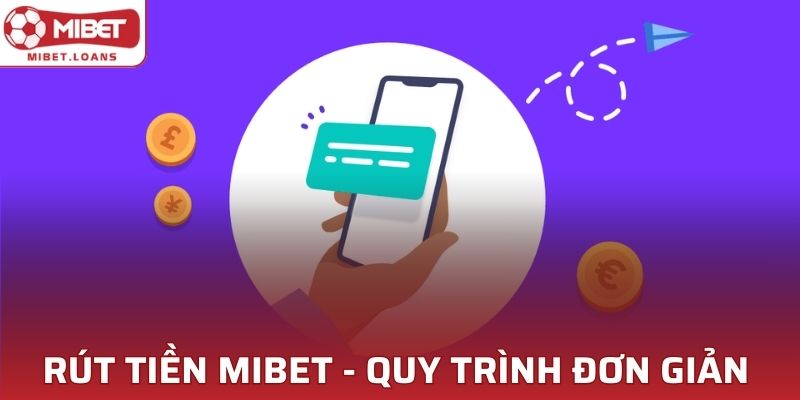 Rút Tiền MIBET