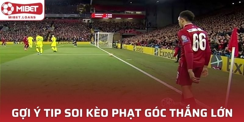 Soi Kèo Phạt Góc