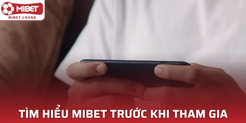 Tìm hiểu mục giới thiệu MIBET trước khi đăng ký tham gia